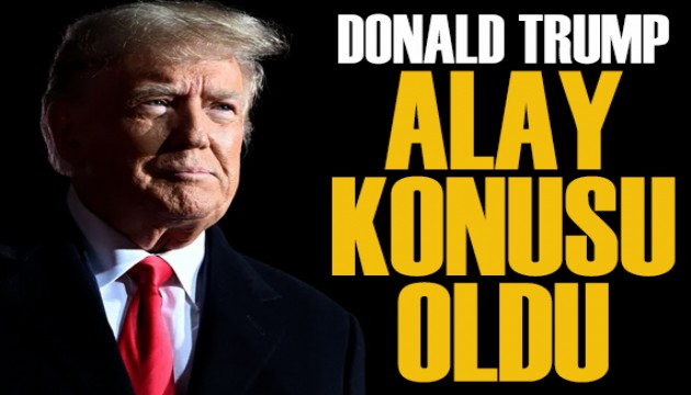 Eski ABD Başkanı Trump alay konusu oldu!