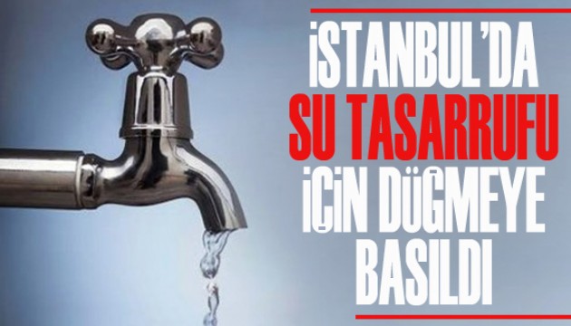 İSKİ duyurdu: Tasarruf için bazı aboneliklere durdurma kararı