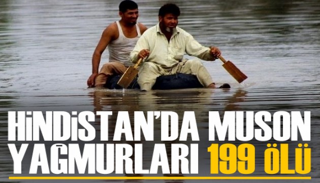 Hindistan'da muson yağmurları: 199 ölü