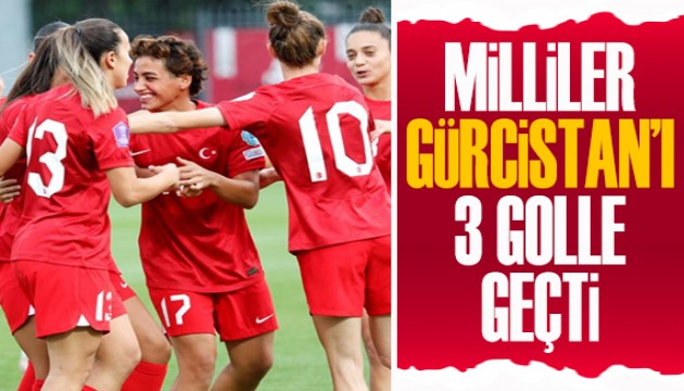 A Milli Kadın Futbol Takımı, Gürcistan'ı 3 golle geçti