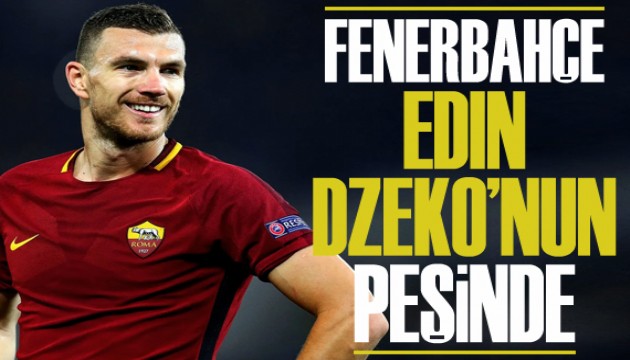 Fenerbahçe, Edin Dzeko'nun peşinde!