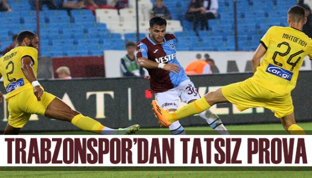 Trabzonspor'dan tatsız prova