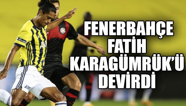 Fenerbahçe, Süper Lig'in lideri Karagümrük'ü devirdi!