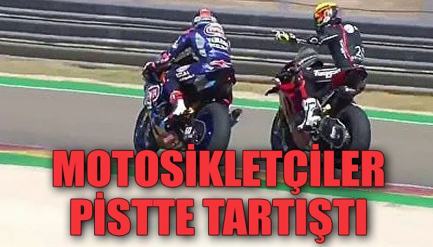 Motosikletçiler pistte tartıştı