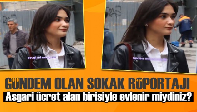 Gündem olan soru: Asgari ücret alan birisiyle evlenir miydiniz?