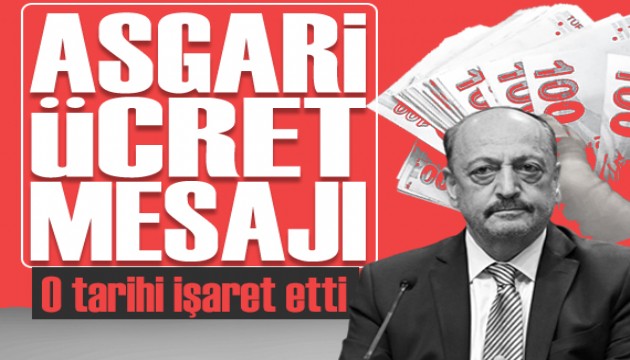 Bakan Bilgin'den asgari ücret mesajı: O tarihi işaret etti