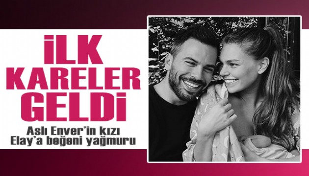 İlk aile pozu geldi! Aslı Enver, kızı Elay'ı paylaştı