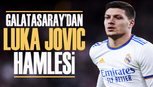 Galatasaray'dan Luka Jovic hamlesi!