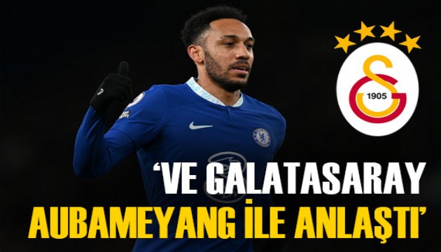 'Galatasaray Aubameyang'la anlaştı' iddiası gündeme bomba gibi düştü