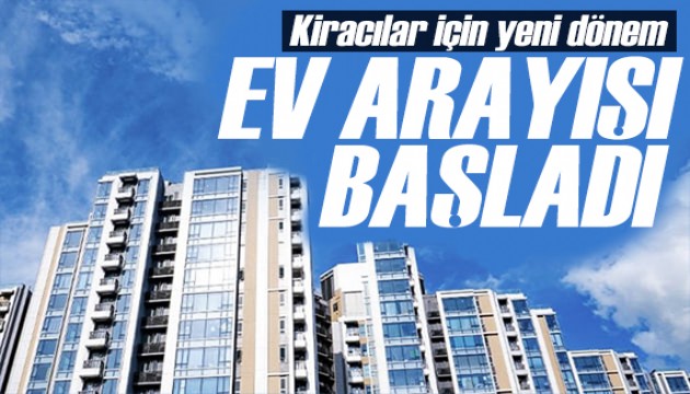 Kirada yeni dönem başladı! Kiracılar için ev krizi artacak