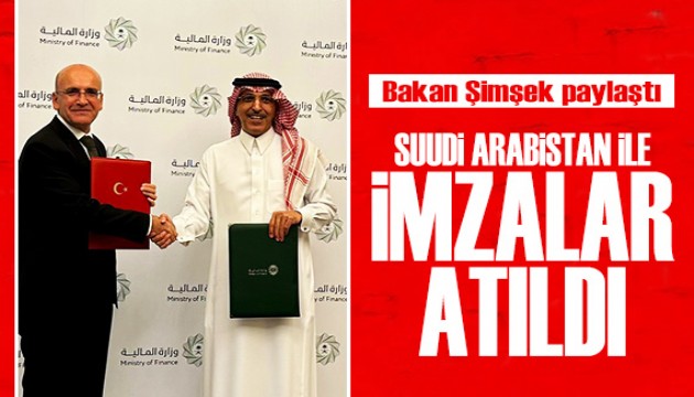 Bakan Şimşek duyurdu: Suudi Arabistan ile imzalar atıldı!