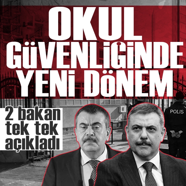 Okullarda yeni güvenlik tedbirleri belli oldu: Bakanlar açıkladı