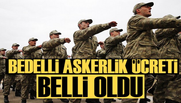 2024 bedelli askerlik ücreti belli oldu