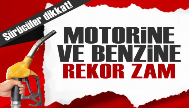 Araç sahipleri dikkat! Benzin ve motorine rekor zam geliyor