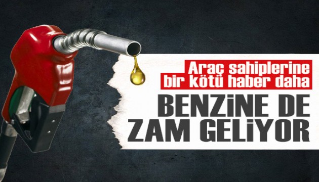 Araç sahiplerine bir kötü haber daha: Benzine zam geliyor!