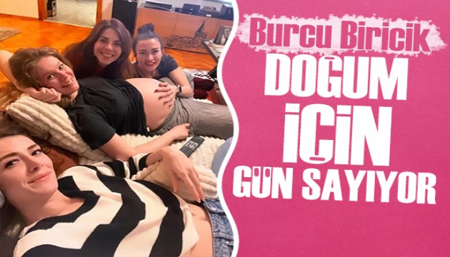 Doğum için gün sayan Burcu Biricik'ten yeni fotoğraf