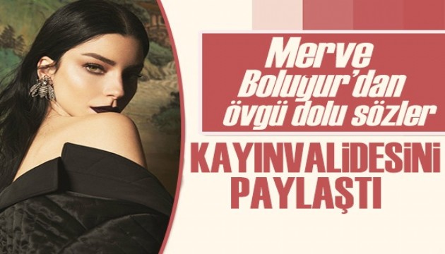 Merve Boluğur, müstakbel kayınvalidesiyle fotoğraf paylaştı