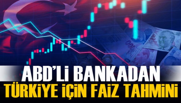 Morgan Stanley'den Türkiye için faiz tahmini