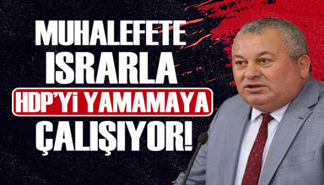 Cemal Enginyurt: Muhalefete ısrarla HDP'yi yamamaya çalışıyor!