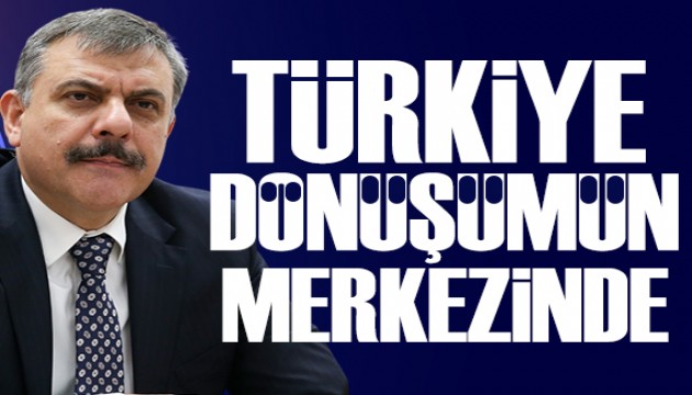 Bakan Çiftçi: Türkiye dönüşümün merkezinde