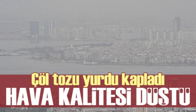 Türkiye'nin hava kalitesi düştü: Çöl tozu yurdu kapladı