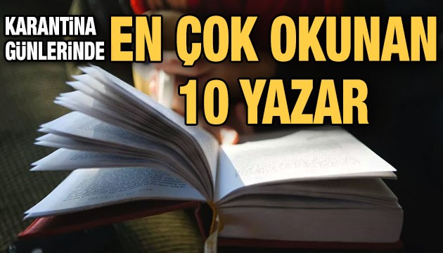 Karantina günlerinde en çok okunan 10 yazar