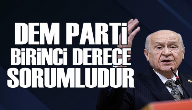 Bahçeli'den bayrak tepkisi: DEM Parti birinci derece sorumludur