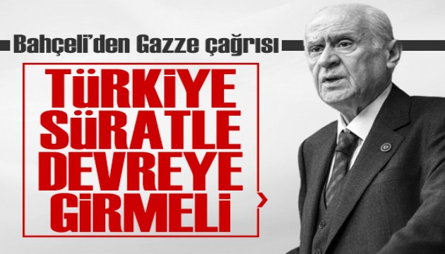 Devlet Bahçeli: 24 saat içinde ateşkes sağlanamazsa, Türkiye süratle devreye girmeli