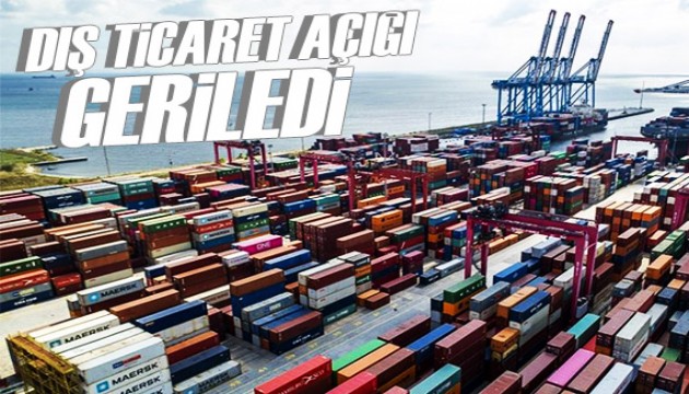 Türkiye'nin dış ticaret açığı geriledi