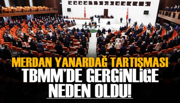 TBMM Genel Kurulu'nda Merdan Yanardağ tartışması!