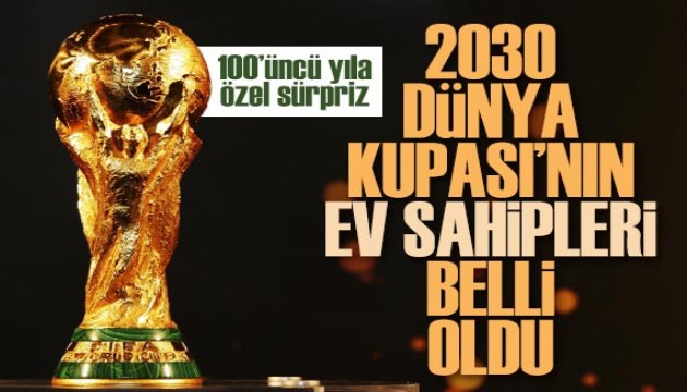 2030 Dünya Kupası'na ev sahipliği yapacak ülkeler belli oldu!