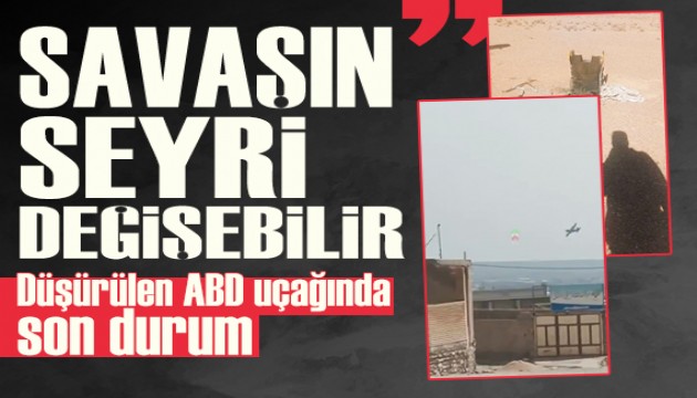 Düşürülen ABD uçağında son durum: İran'dan savaşın seyrini değiştirebilecek iddia