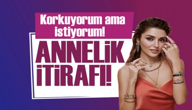 Hande Erçel'den samimi itiraf:  Anne olmayı istiyorum