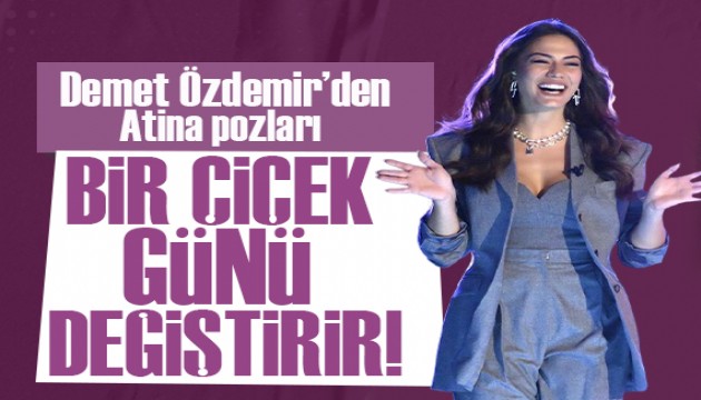 Güzel oyuncu Demet Özdemir'den Atina pozları