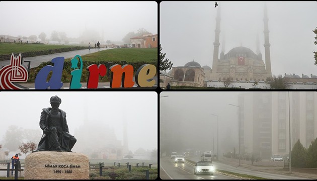 Edirne'de yoğun sis