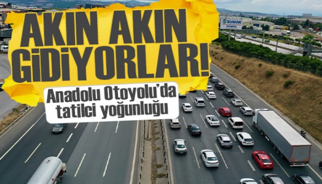 Anadolu Otoyolu'nda trafik yoğunluğu yaşanıyor