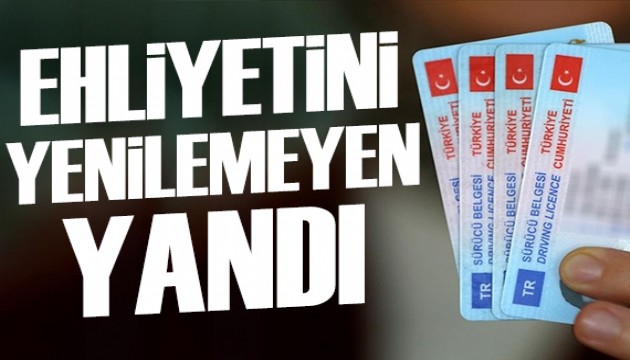Ehliyetini yenilemeyene ceza ve sigorta ödemesi!