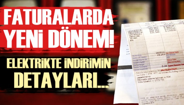 Elektrikte yeni tarife dönemi! İndirim ne kadar yansıyacak?