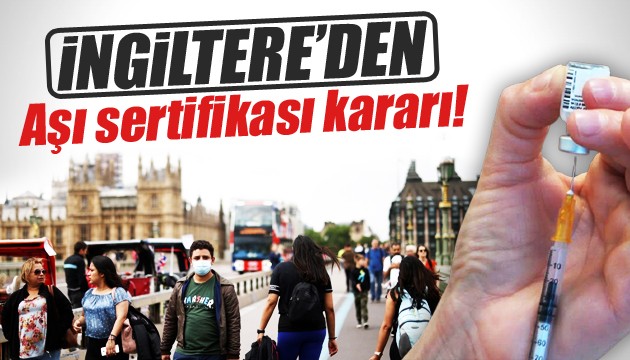 İngiltere'den aşı sertifikası kararı