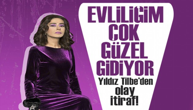 Yıldız Tilbe yine güldürdü! Evliliğim çok güzel gidiyor