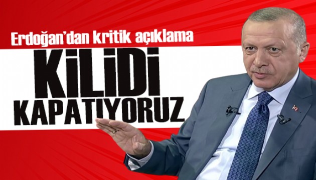 Erdoğan'dan Pençe Harekatı sözleri: Kilidi kapatıyoruz