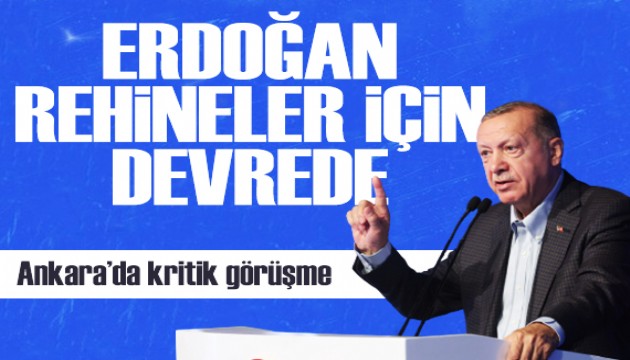 Cumhurbaşkanı Erdoğan, rehineler için devreye girdi! Ankara'da kritik görüşme...