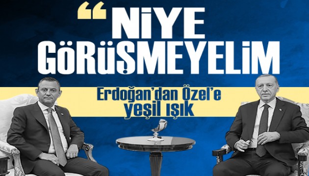 Cumhurbaşkanı Erdoğan'dan Özgür Özel ile görüşme mesajı: 'Bizim kitabımızda yok yok'