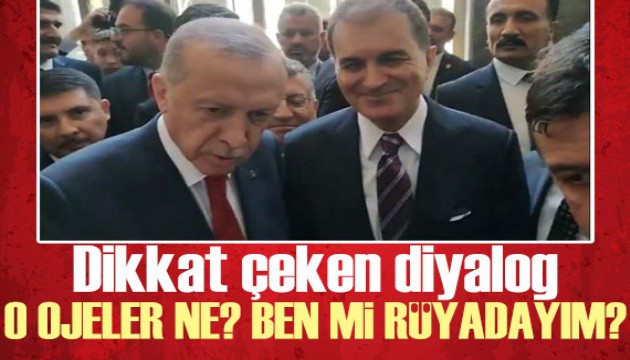 Cumhurbaşkanı Erdoğan'ın dikkat çeken oje diyaloğu