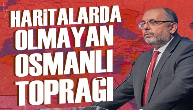 Erhan Afyoncu yazdı: Haritalarda olmayan Osmanlı toprağı
