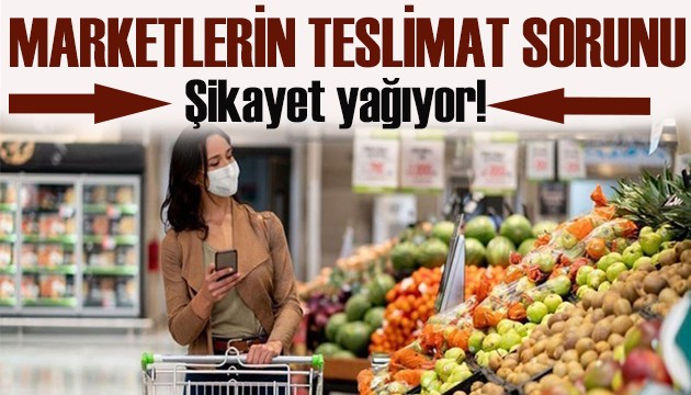 Marketlerin yeni sorunu! Şikayet yağıyor