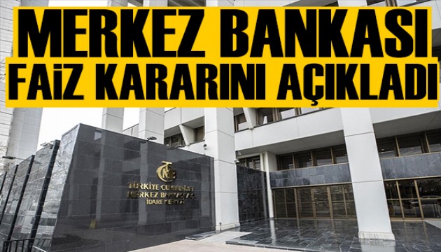 Merkez Bankası Faiz kararını açıkladı