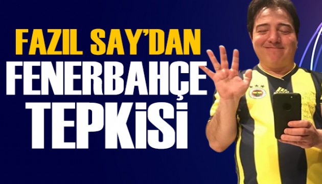 Fazıl Say'dan Fenerbahçe tepkisi