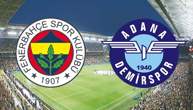 Fenerbahçe - Adana Demirspor: Canlı anlatım