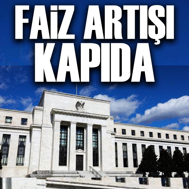 Wall Street'te Fed beklentisi değişti: Faiz artışı gündemde